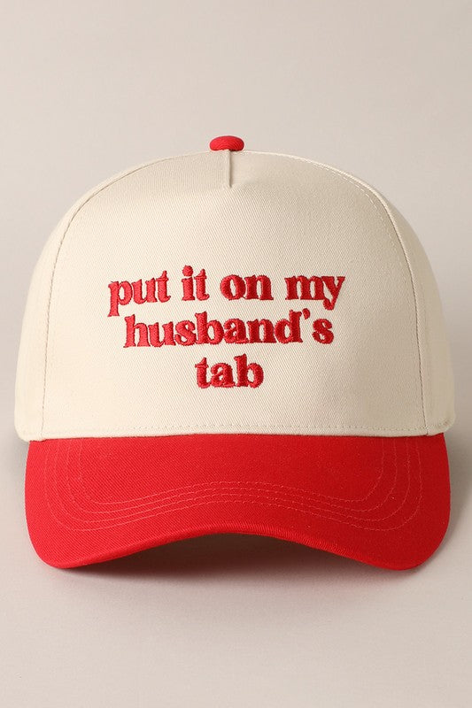 Put It On My Husbands Tab Hat